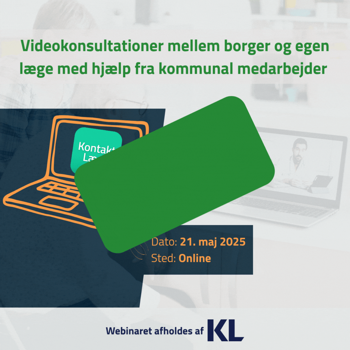 Illustration omkring webinar d. 21. maj 2025 om Kontakt Læge-appen - i midten med fed tekst 